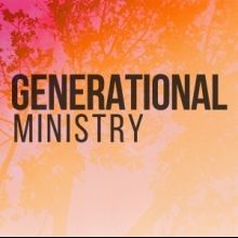 Generational Ministry